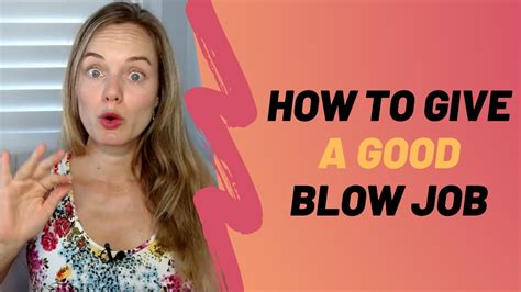 sessog|How To Give A Good Blow Job, According To Sex Therapists